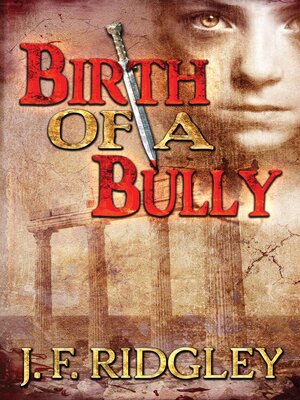 cover image of Birth of a Bully